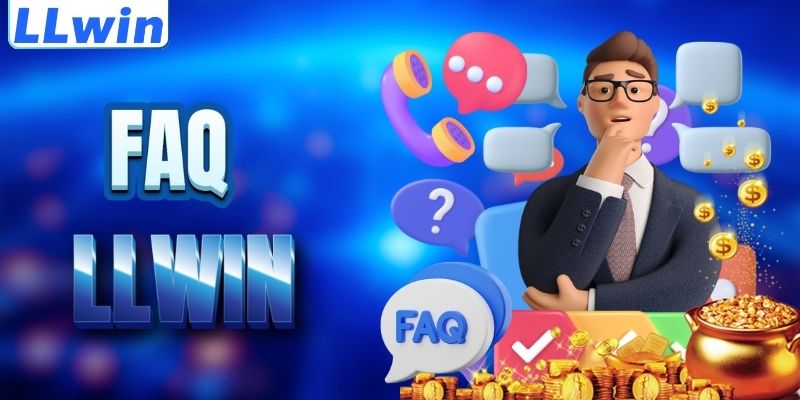 LLwin – Trang Game Chính Thức CASINO724 Từ LLwin > Nạp Đầu Tặng 100% 17 FAQ - giải đáp thắc mắc về LLWIN